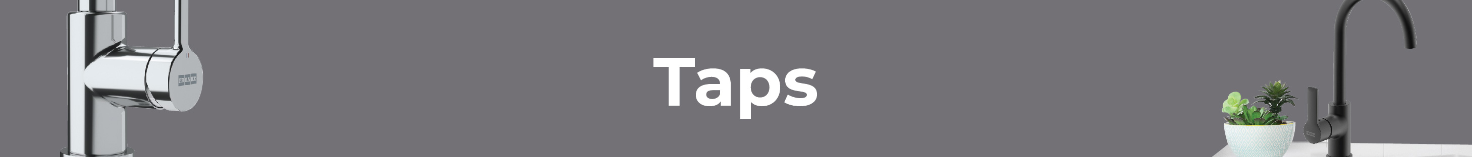 Taps